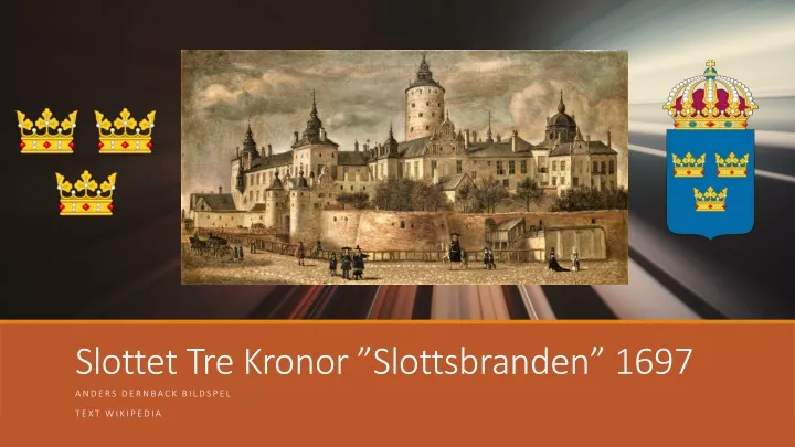 slottet tre kronor slottsbranden 1697