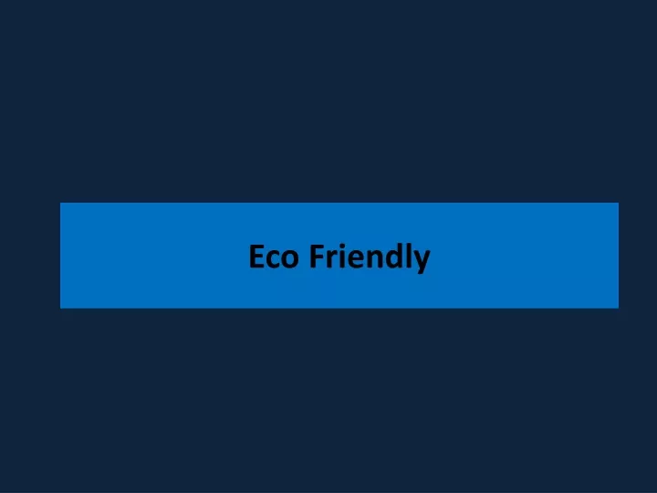 eco friendly