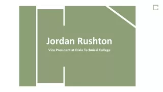Jordan Rushton - Vice President at Dixie Technical College