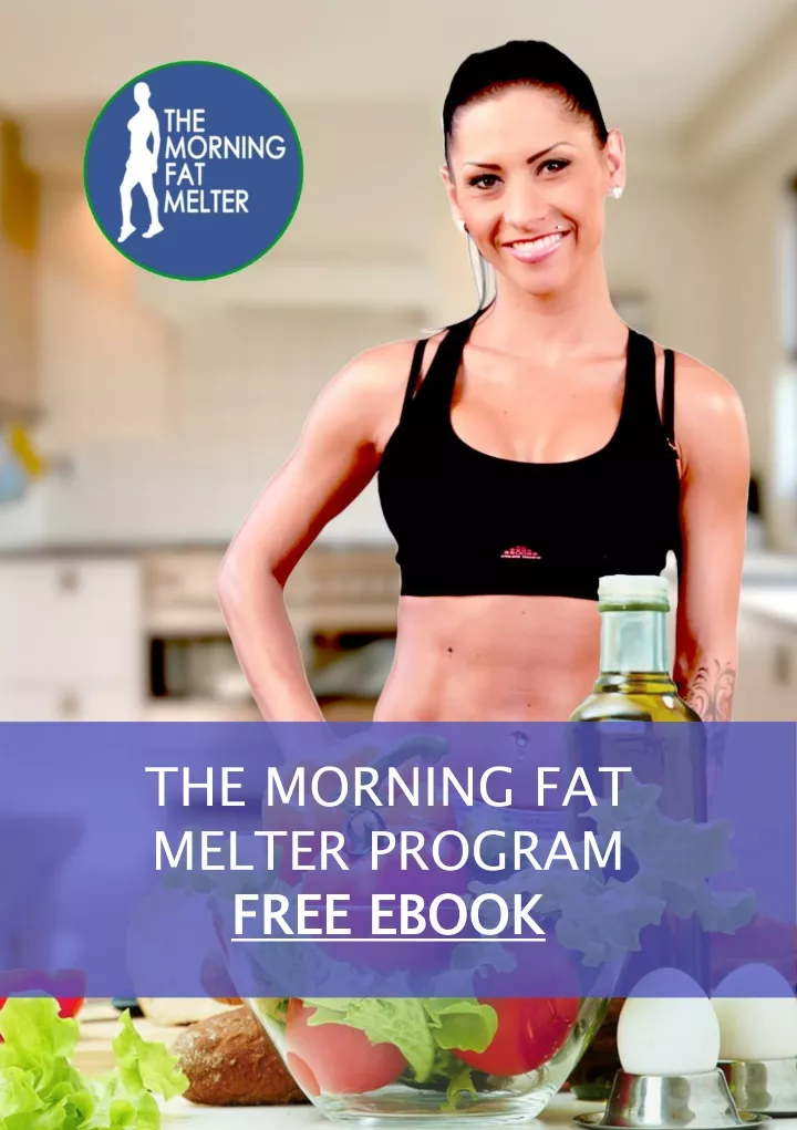 the morning fat melter program free ebook