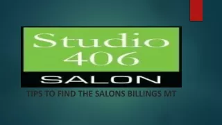 Tips to Find the Salons Billings MT