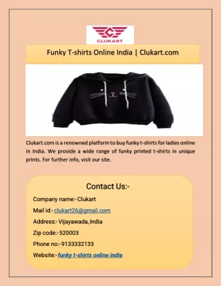 Funky T-shirts Online India  Clukart.com