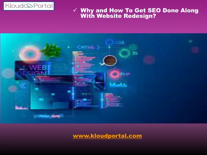 why and how to get seo done along with website