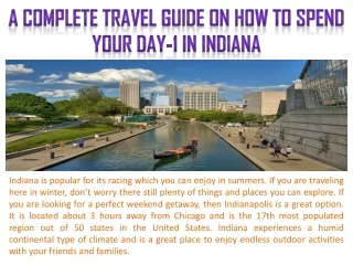 A Complete Travel Guide on How to Spend Your Day-1 In Indiana