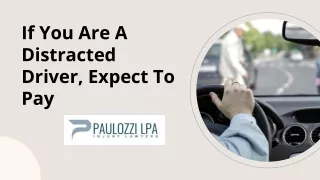 If You Are A Distracted Driver, Expect To Pay
