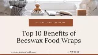 Top 10 Benefits of Beeswax Food Wraps