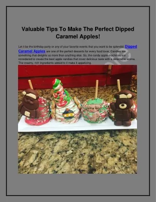 valuable tips to make the perfect dipped caramel