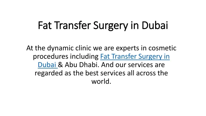 fat transfer surgery in dubai