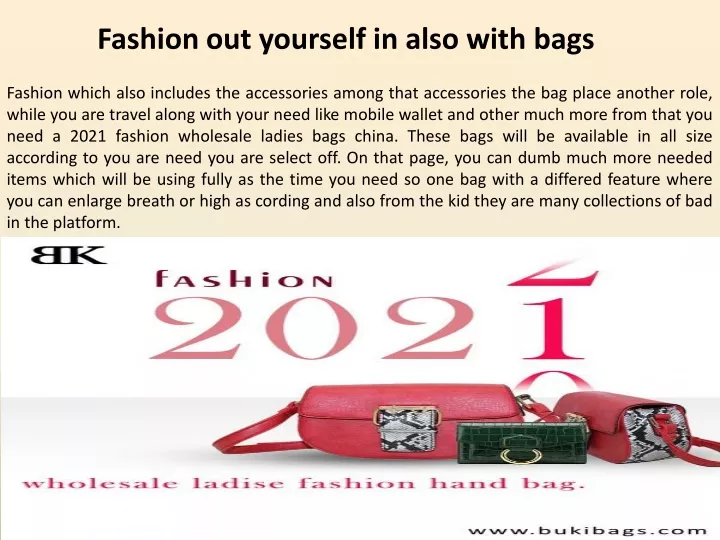 fashion out yourself in also with bags
