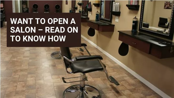 want to open a salon read on to know how