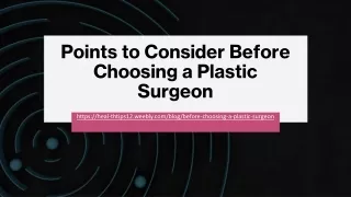 points to consider before choosing a plastic surgeon