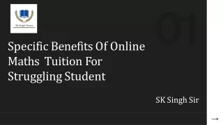Specific Benefits of Online Maths Tuition for your Struggling Student