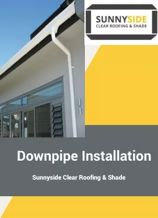 Downpipe Installation – Sunnyside