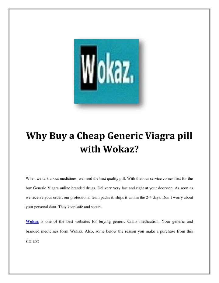 why buy a cheap generic viagra pill with wokaz
