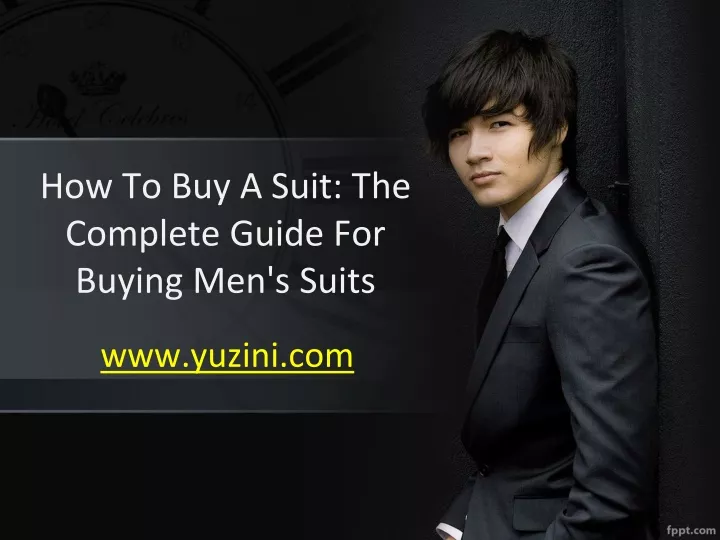 how to buy a suit the complete guide for buying men s suits
