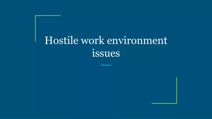 hostile work environment issues