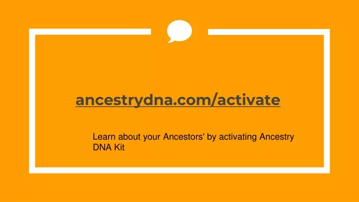 ancestrydna com activate