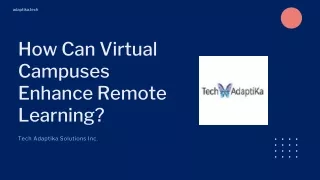 How Can Virtual Campuses Enhance Remote Learning?