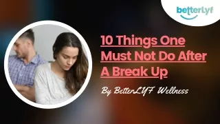 10 things one must not do after a break