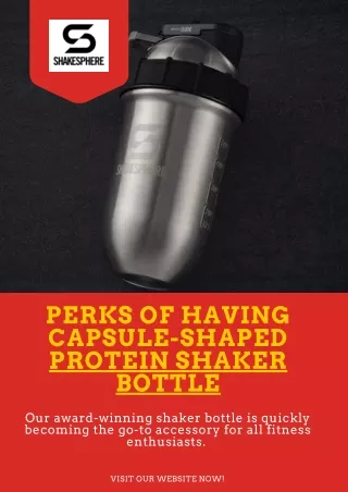 Perks of Having Capsule-shaped Protein Shaker Bottle