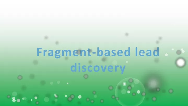 fragment based lead discovery