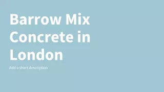 Barrow Mix Concrete in London