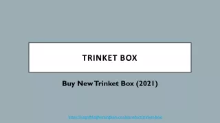 Buy New Trinket Box (2021) - Easy Way For Get The best Trinket Box