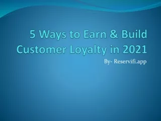 5 Ways to Earn & Build Customer Loyalty in 2021