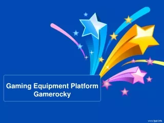 Gaming Equipment Platform - Gamerocky
