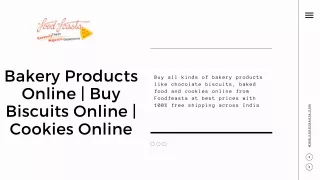 Bakery Products Online | Buy Biscuits Online | Cookies Online