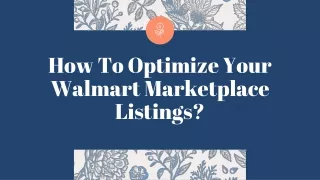 How To Optimize Your Walmart Marketplace Listings