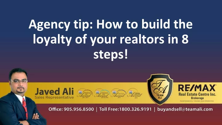 agency tip how to build the loyalty of your realtors in 8 steps