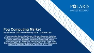 fog computing market set to reach usd 934 million by 2026 cagr 62 6
