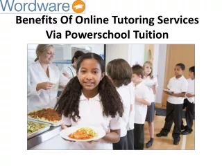 Benefits Of Online Tutoring Services Via Powerschool Tuition