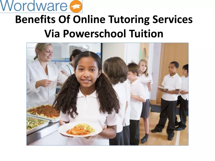 benefits of online tutoring services via powerschool tuition