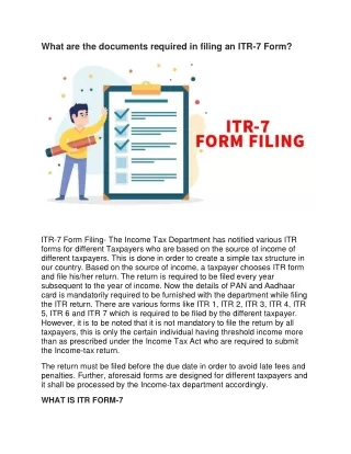 What are the documents required in filing an ITR-7 Form?