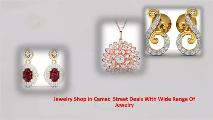 jewelry shop in camac street deals with wide range of jewelry