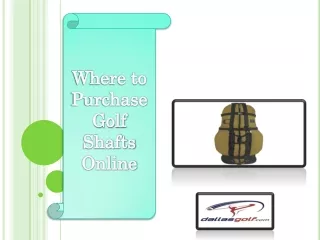 Where to Purchase Golf Shafts Online