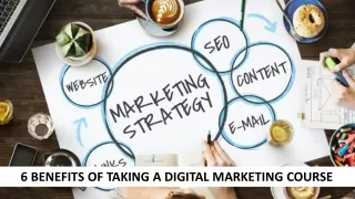 6 Benefits of Taking A Digital Marketing Course