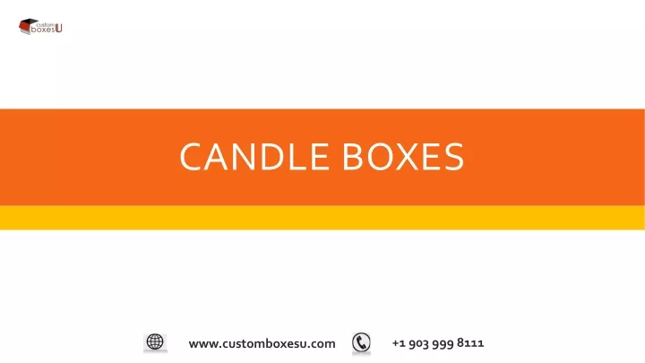 candle boxes