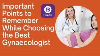 Important Points to Remember While Choosing the Best Gynaecologist