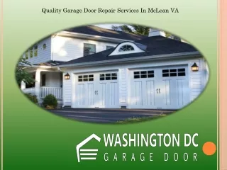 Quality Garage Door Repair Services In McLean VA