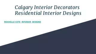 Calgary Interior Decorators Residential Interior Designs
