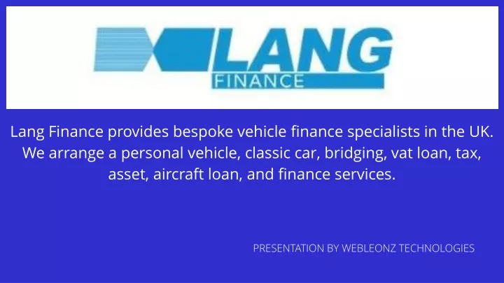 lang finance provides bespoke vehicle finance