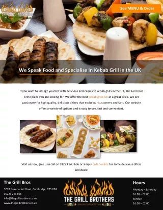 We Speak Food and Specialise in Kebab Grill in the UK