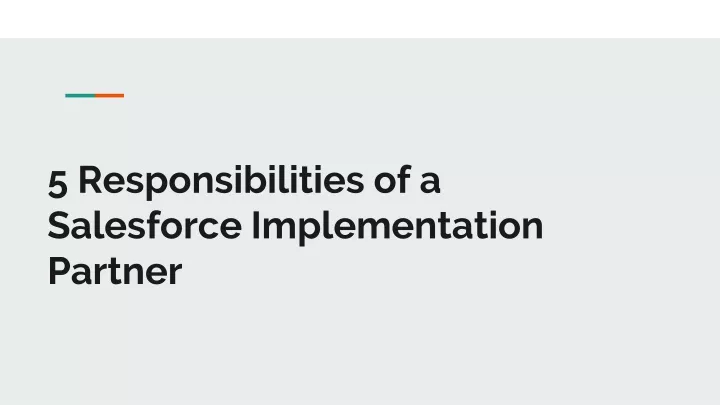 5 responsibilities of a salesforce implementation partner
