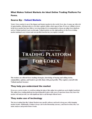 what makes valiant markets an ideal online