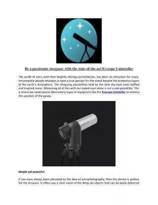 Be a passionate stargazer with the state-of-the-art Evscope Uninstaller