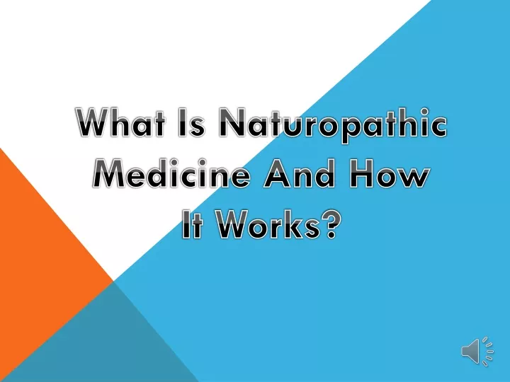 what is naturopathic medicine and how it works