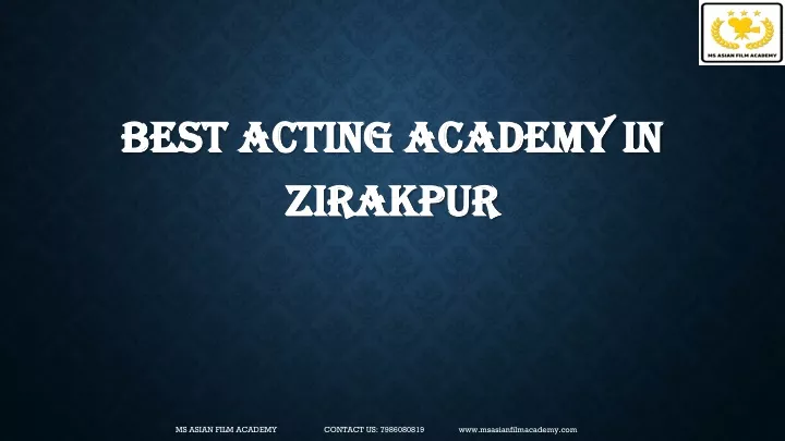 best acting academy in best acting academy